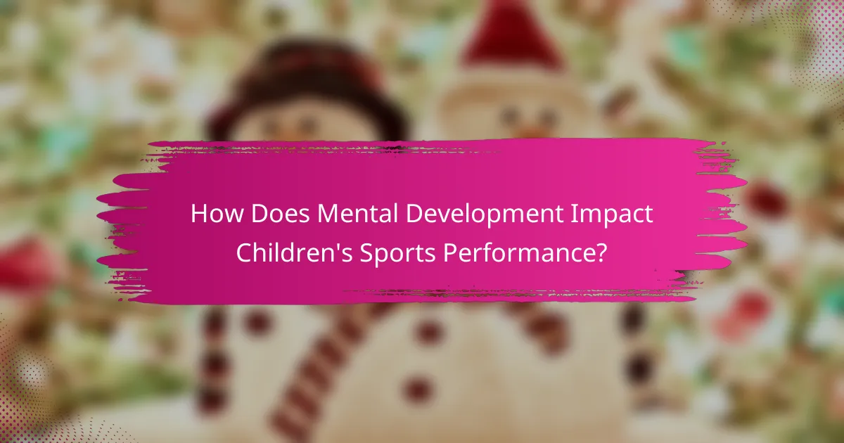 How Does Mental Development Impact Children's Sports Performance?