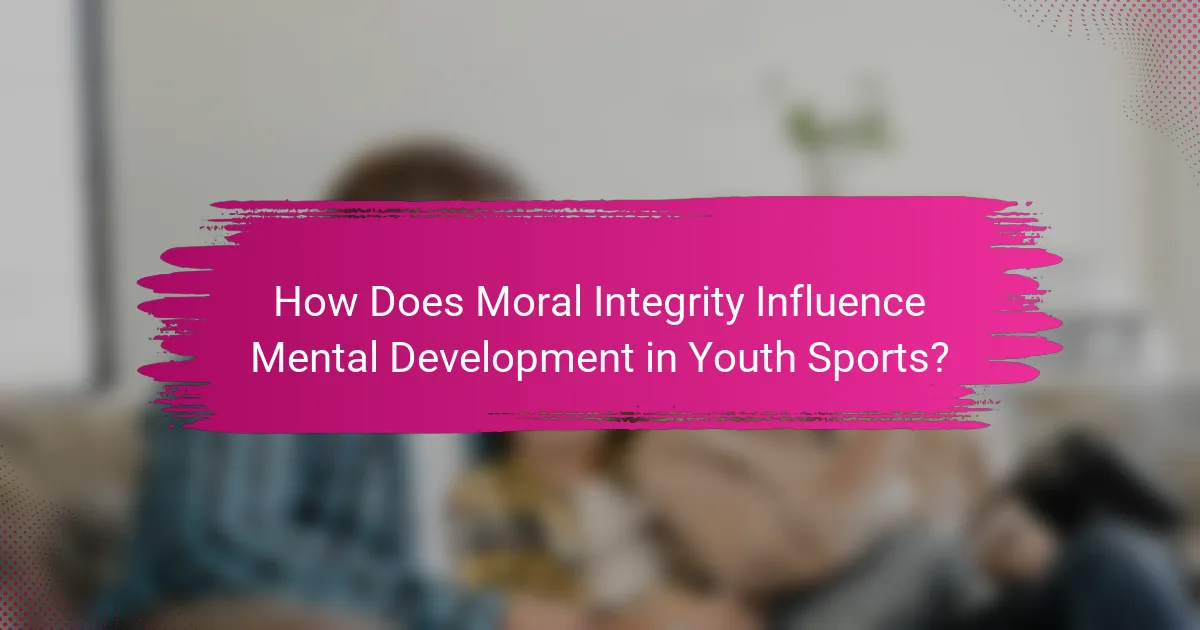 How Does Moral Integrity Influence Mental Development in Youth Sports?