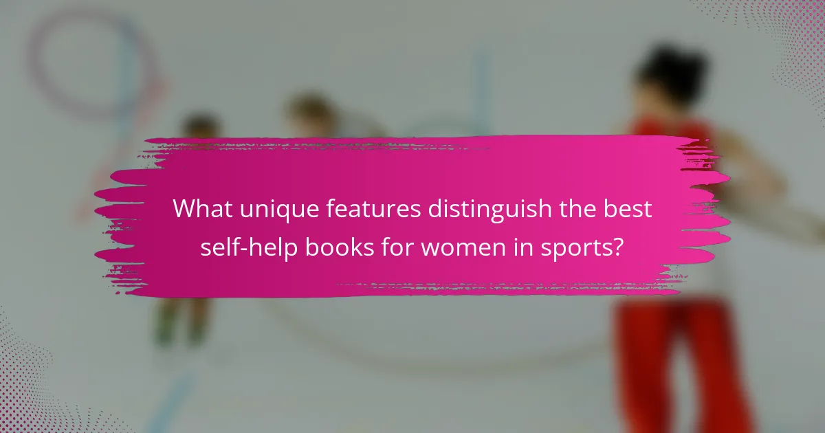 What unique features distinguish the best self-help books for women in sports?
